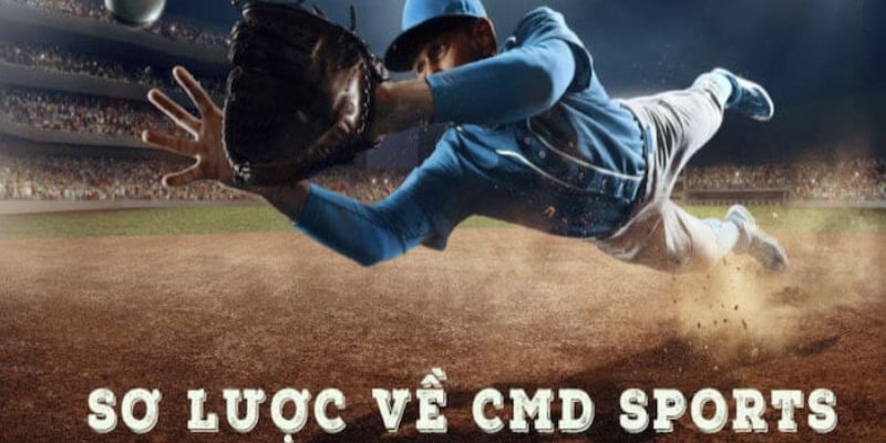 Đôi điều về sảnh CMD Sport Vin777