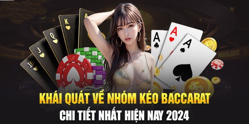 Nhóm kéo Baccarat là gì
